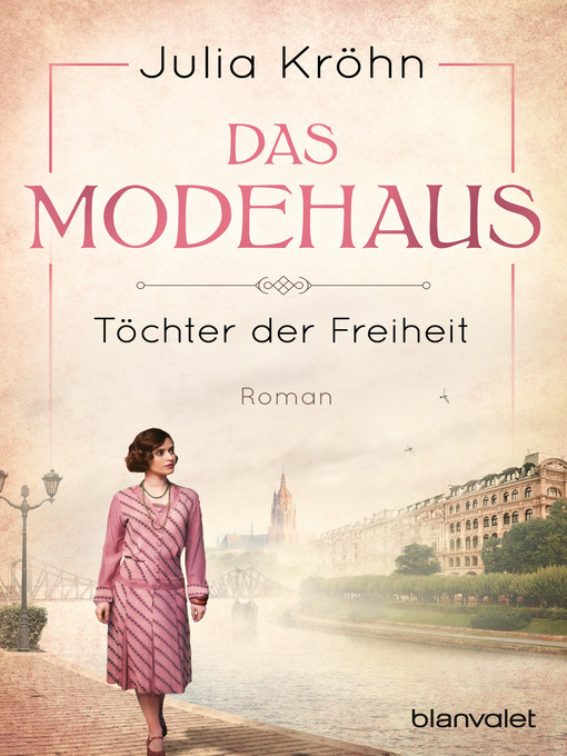 Title details for Das Modehaus--Töchter der Freiheit by Julia Kröhn - Available